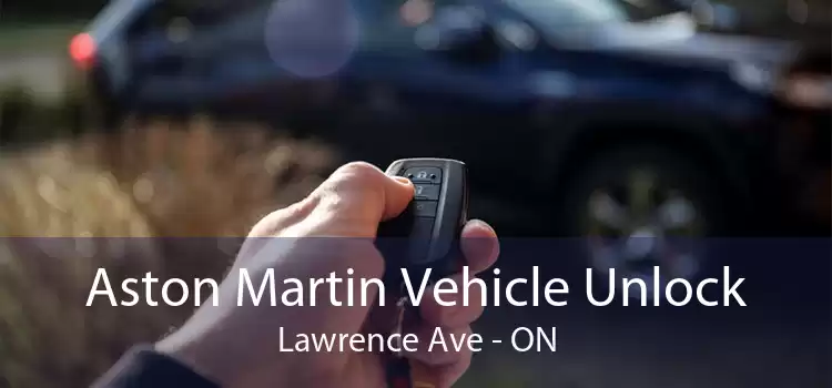 Aston Martin Vehicle Unlock Lawrence Ave - ON