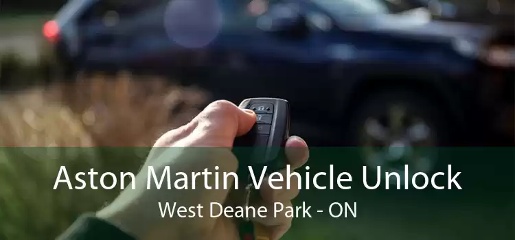 Aston Martin Vehicle Unlock West Deane Park - ON
