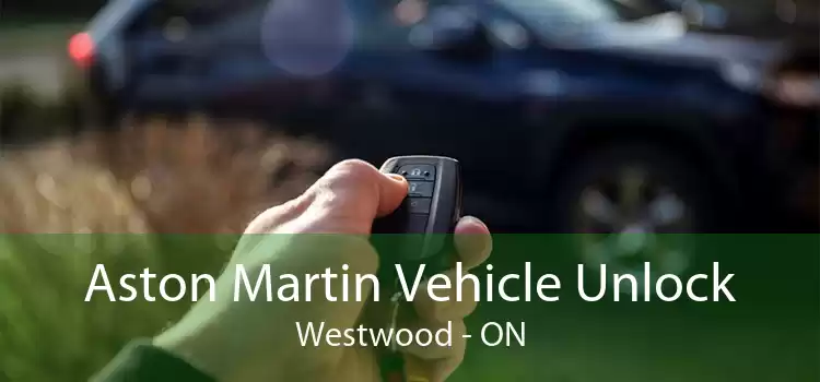 Aston Martin Vehicle Unlock Westwood - ON