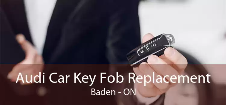 Audi Car Key Fob Replacement Baden - ON