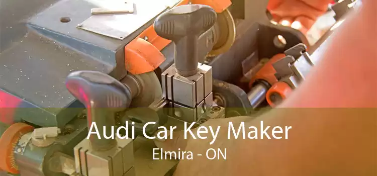 Audi Car Key Maker Elmira - ON