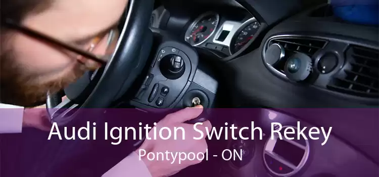 Audi Ignition Switch Rekey Pontypool - ON