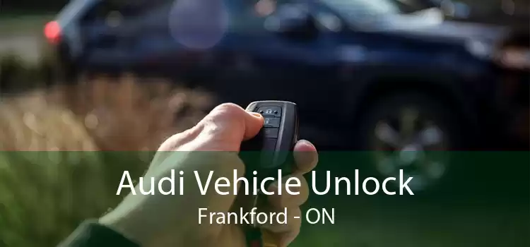Audi Vehicle Unlock Frankford - ON