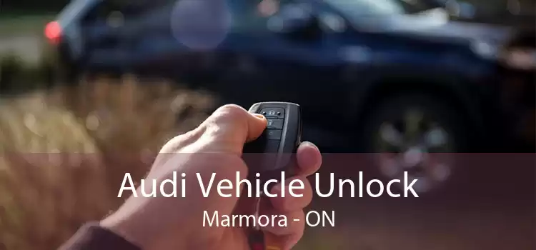 Audi Vehicle Unlock Marmora - ON