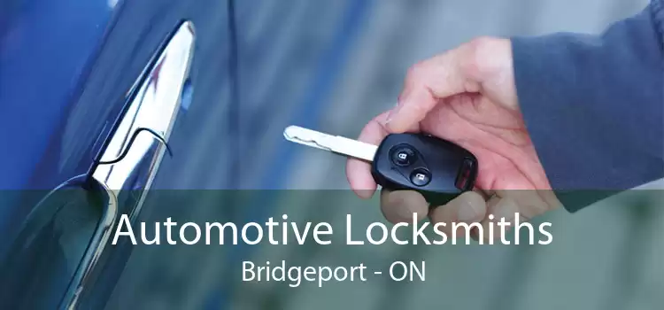 Automotive Locksmiths Bridgeport - ON