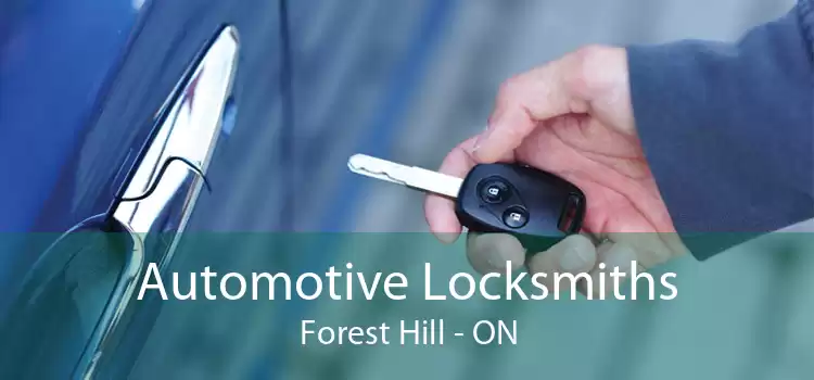 Automotive Locksmiths Forest Hill - ON