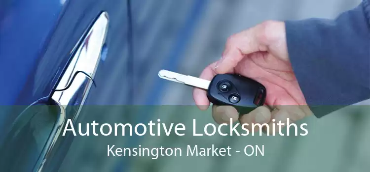 Automotive Locksmiths Kensington Market - ON