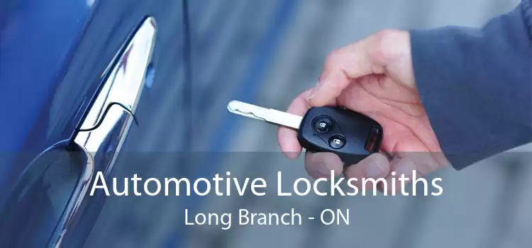 Automotive Locksmiths Long Branch - ON