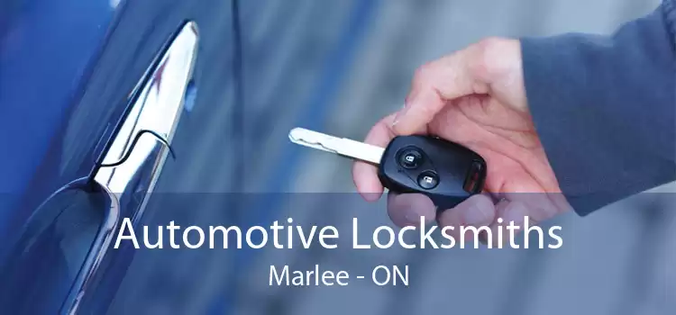 Automotive Locksmiths Marlee - ON