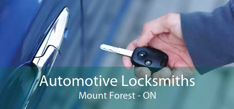 Automotive Locksmiths Mount Forest - ON