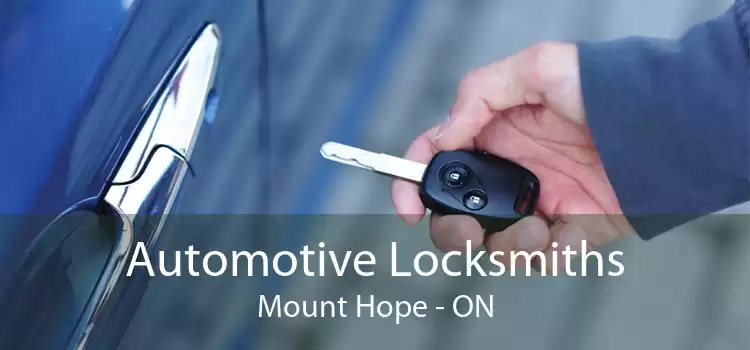Automotive Locksmiths Mount Hope - ON