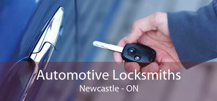 Automotive Locksmiths Newcastle - ON