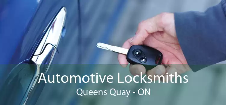 Automotive Locksmiths Queens Quay - ON