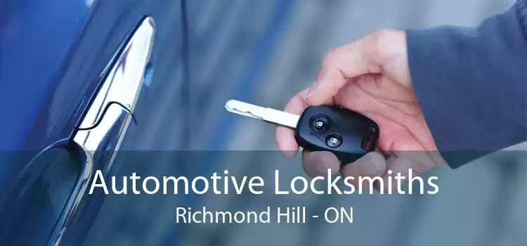 Automotive Locksmiths Richmond Hill - ON