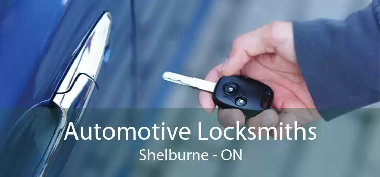 Automotive Locksmiths Shelburne - ON