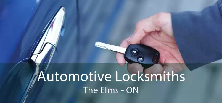 Automotive Locksmiths The Elms - ON