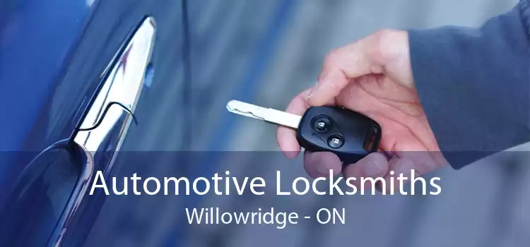 Automotive Locksmiths Willowridge - ON
