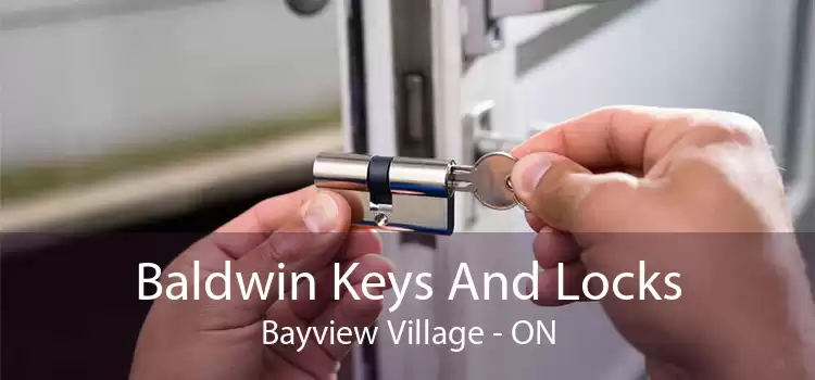 Baldwin Keys And Locks Bayview Village - ON