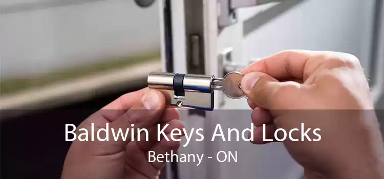 Baldwin Keys And Locks Bethany - ON