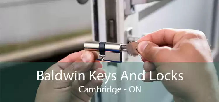 Baldwin Keys And Locks Cambridge - ON