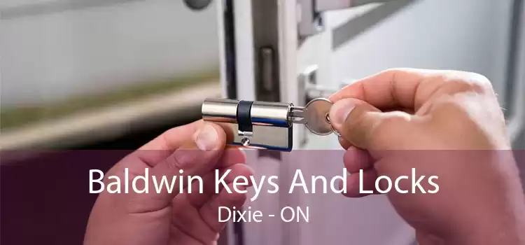 Baldwin Keys And Locks Dixie - ON