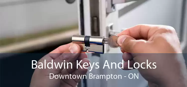 Baldwin Keys And Locks Downtown Brampton - ON