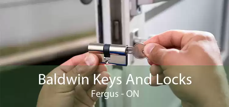 Baldwin Keys And Locks Fergus - ON