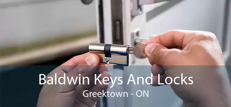 Baldwin Keys And Locks Greektown - ON