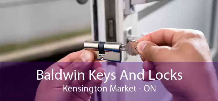 Baldwin Keys And Locks Kensington Market - ON