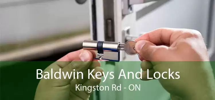 Baldwin Keys And Locks Kingston Rd - ON