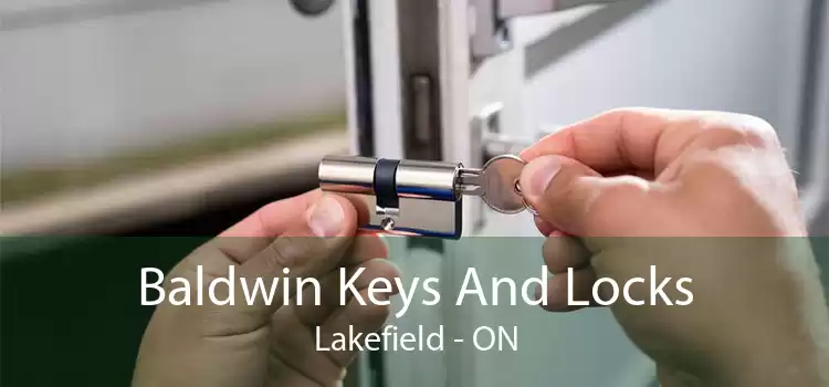 Baldwin Keys And Locks Lakefield - ON