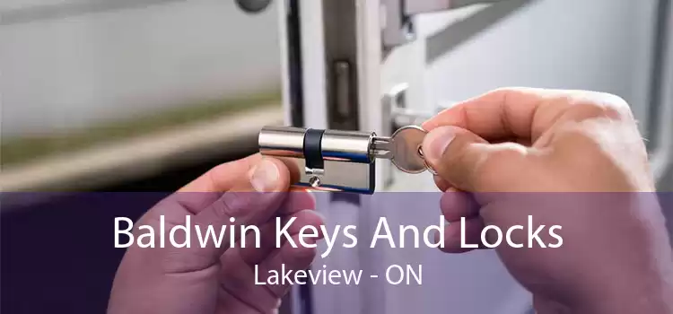 Baldwin Keys And Locks Lakeview - ON