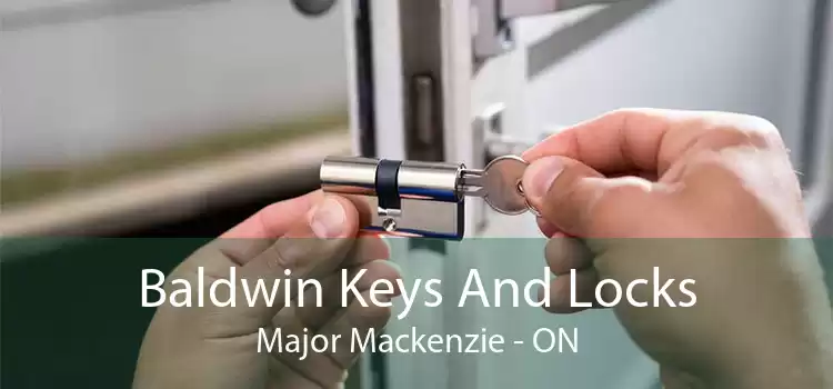 Baldwin Keys And Locks Major Mackenzie - ON