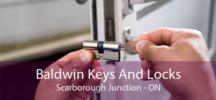 Baldwin Keys And Locks Scarborough Junction - ON