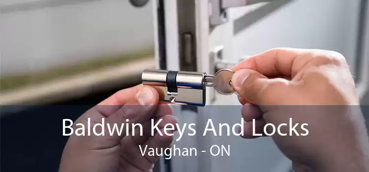 Baldwin Keys And Locks Vaughan - ON