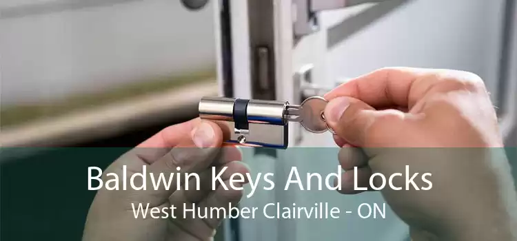 Baldwin Keys And Locks West Humber Clairville - ON