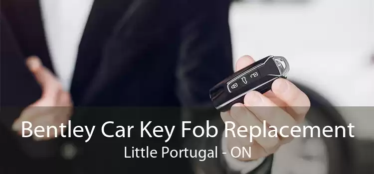 Bentley Car Key Fob Replacement Little Portugal - ON