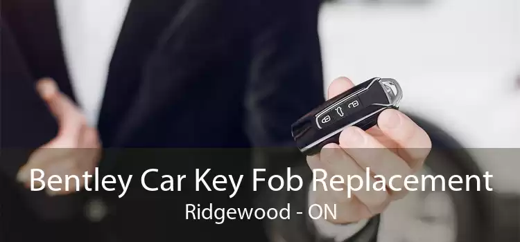 Bentley Car Key Fob Replacement Ridgewood - ON