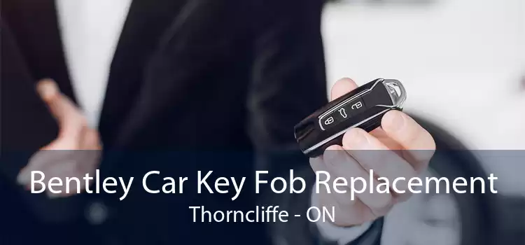 Bentley Car Key Fob Replacement Thorncliffe - ON