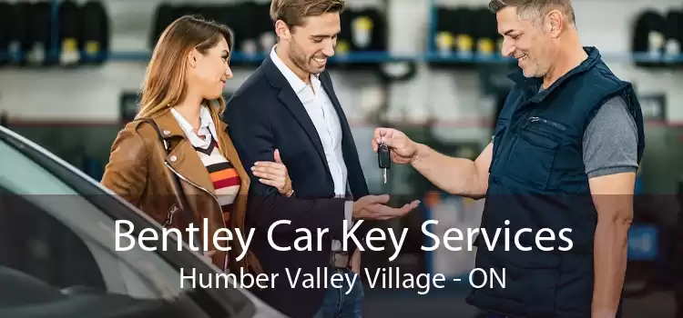 Bentley Car Key Services Humber Valley Village - ON