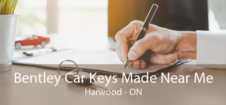 Bentley Car Keys Made Near Me Harwood - ON