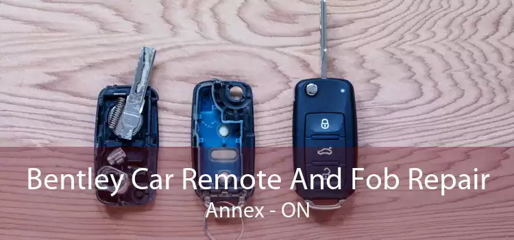 Bentley Car Remote And Fob Repair Annex - ON