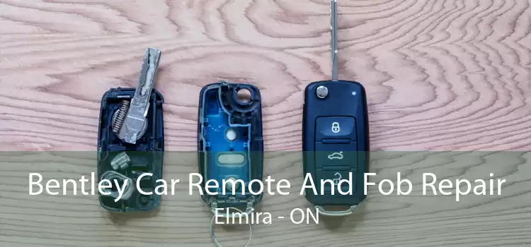 Bentley Car Remote And Fob Repair Elmira - ON