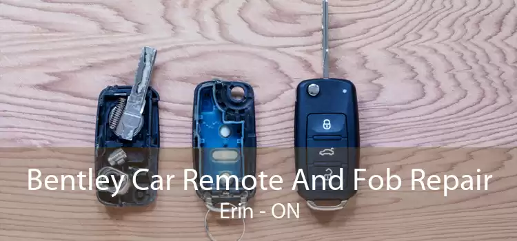 Bentley Car Remote And Fob Repair Erin - ON