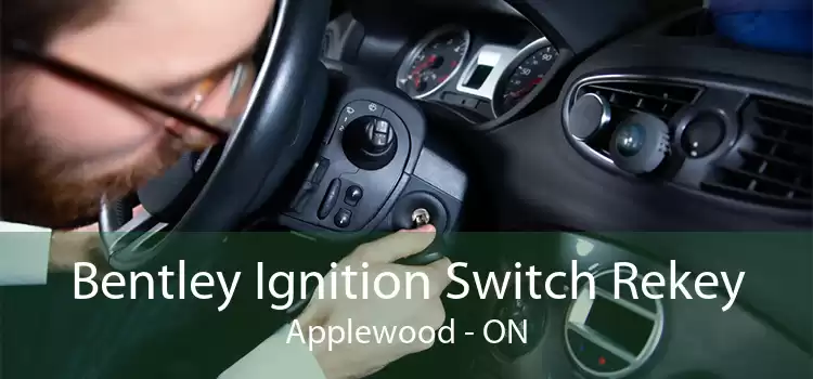 Bentley Ignition Switch Rekey Applewood - ON