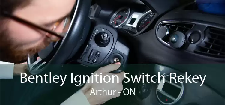 Bentley Ignition Switch Rekey Arthur - ON