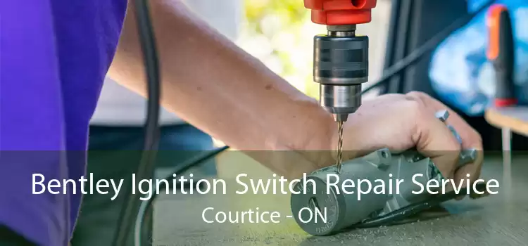 Bentley Ignition Switch Repair Service Courtice - ON
