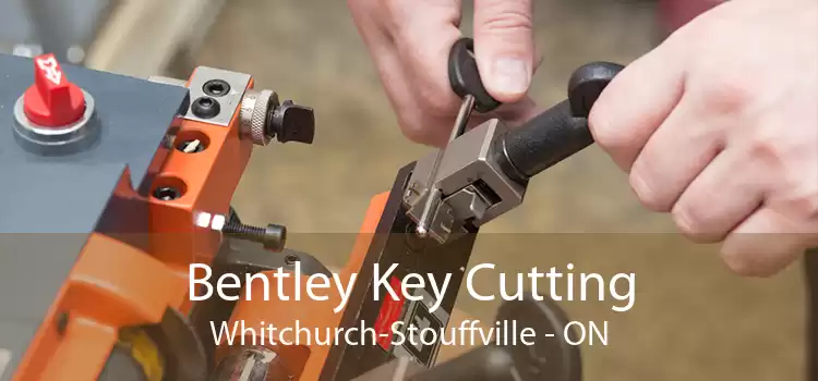 Bentley Key Cutting Whitchurch-Stouffville - ON