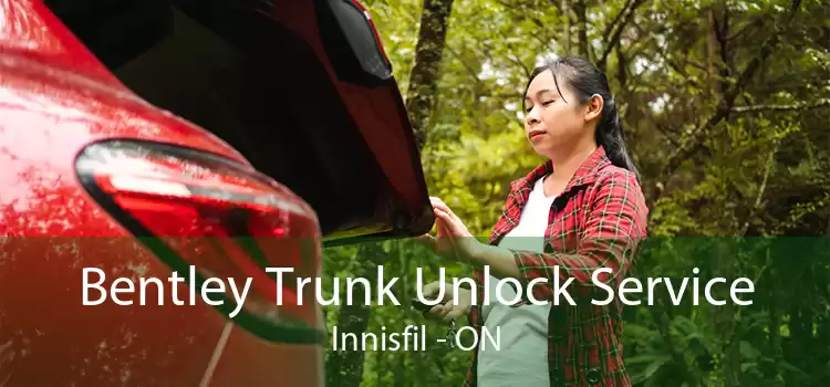 Bentley Trunk Unlock Service Innisfil - ON