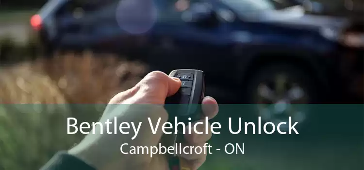Bentley Vehicle Unlock Campbellcroft - ON